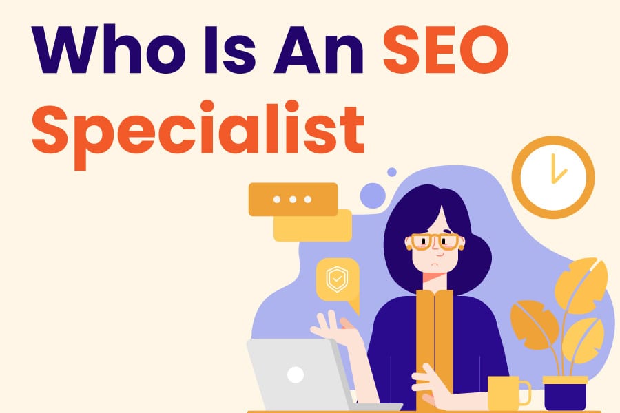 Who Is An SEO Specialist.